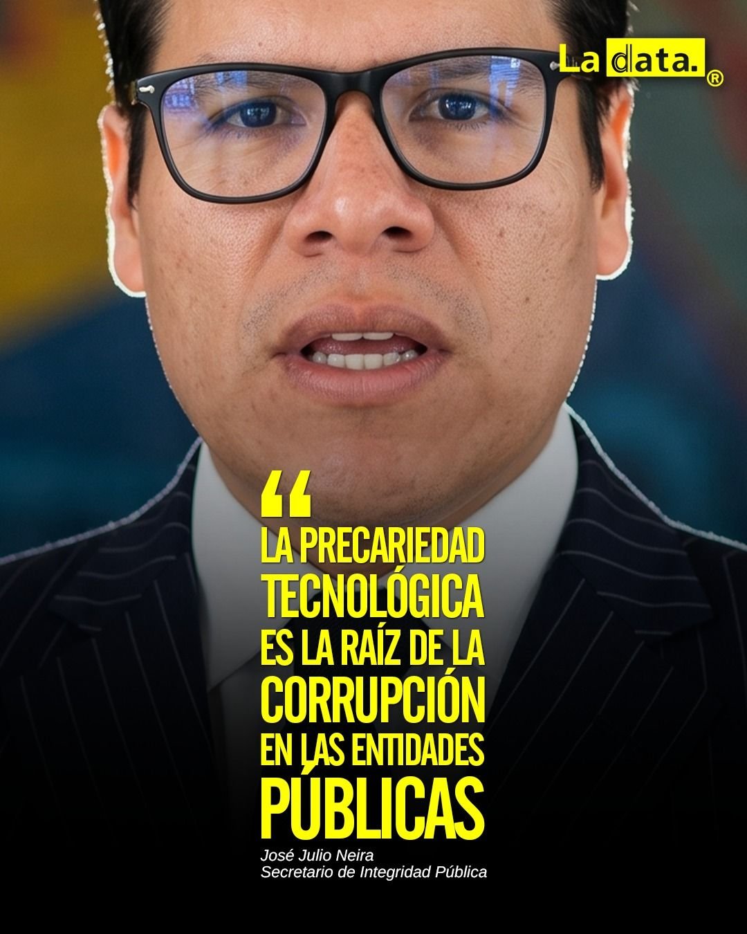 @ladataec 👈 #ladata #TendenciaPolítica #JoséJulioNeira #TransformaciónDigital