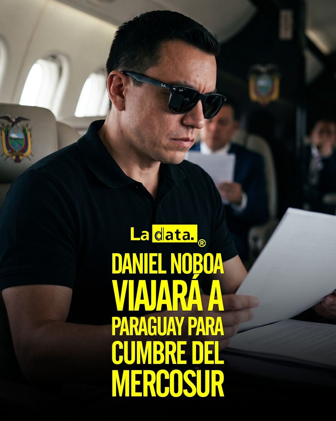 @ladataec #LaData #TendenciaPolítica #DanielNoboa #Mercosur