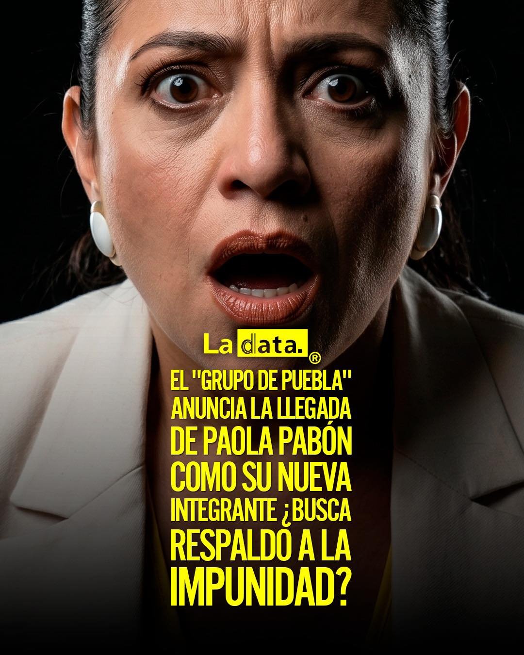@ladataec  #ladata #TendenciaPolítica #PaolaPabón #GrupoDePuebla
