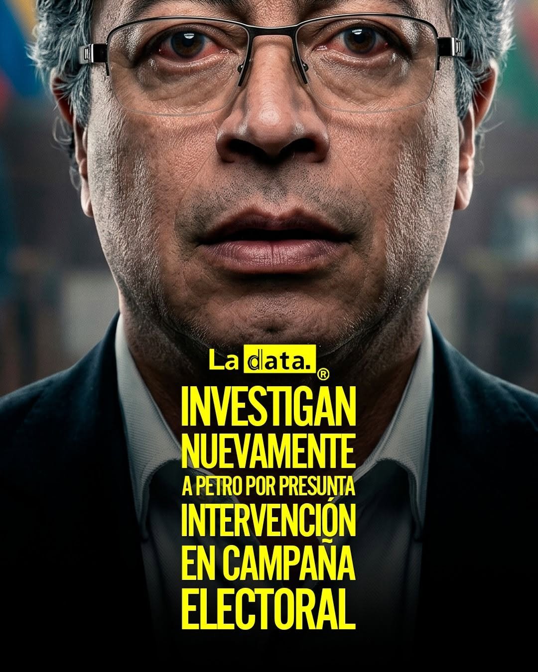 @ladataec👈 #ladata #TendenciaPolítica #GustavoPetro #Colombia