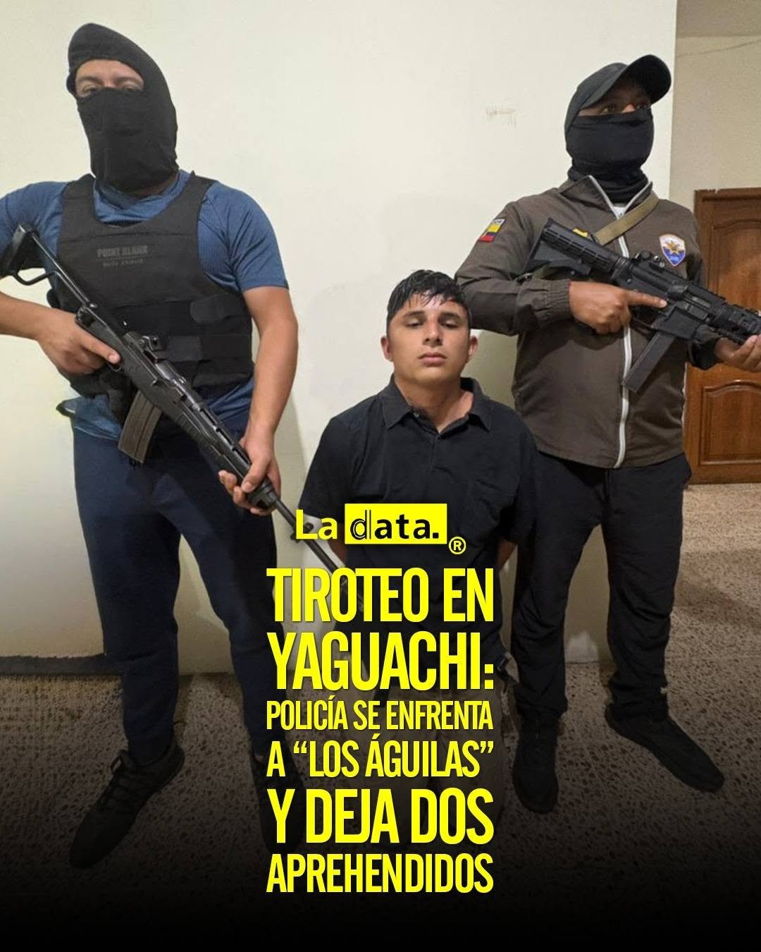 @ladataec👈 #ladata #TendenciaPolítica #Yaguachi #Seguridad #Policía