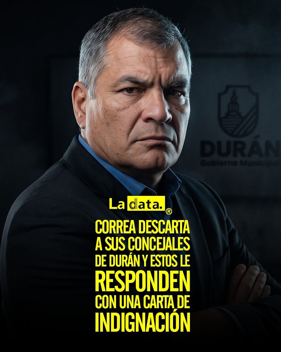 @ladataec 👈 #ladata #TendenciaPolítica #RafaelCorrea #Durán