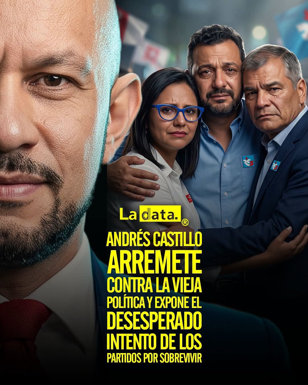 @ladataec 👈 ‎ ‎#ladata #TendenciaPolítica #AndrésCastillo #RC5