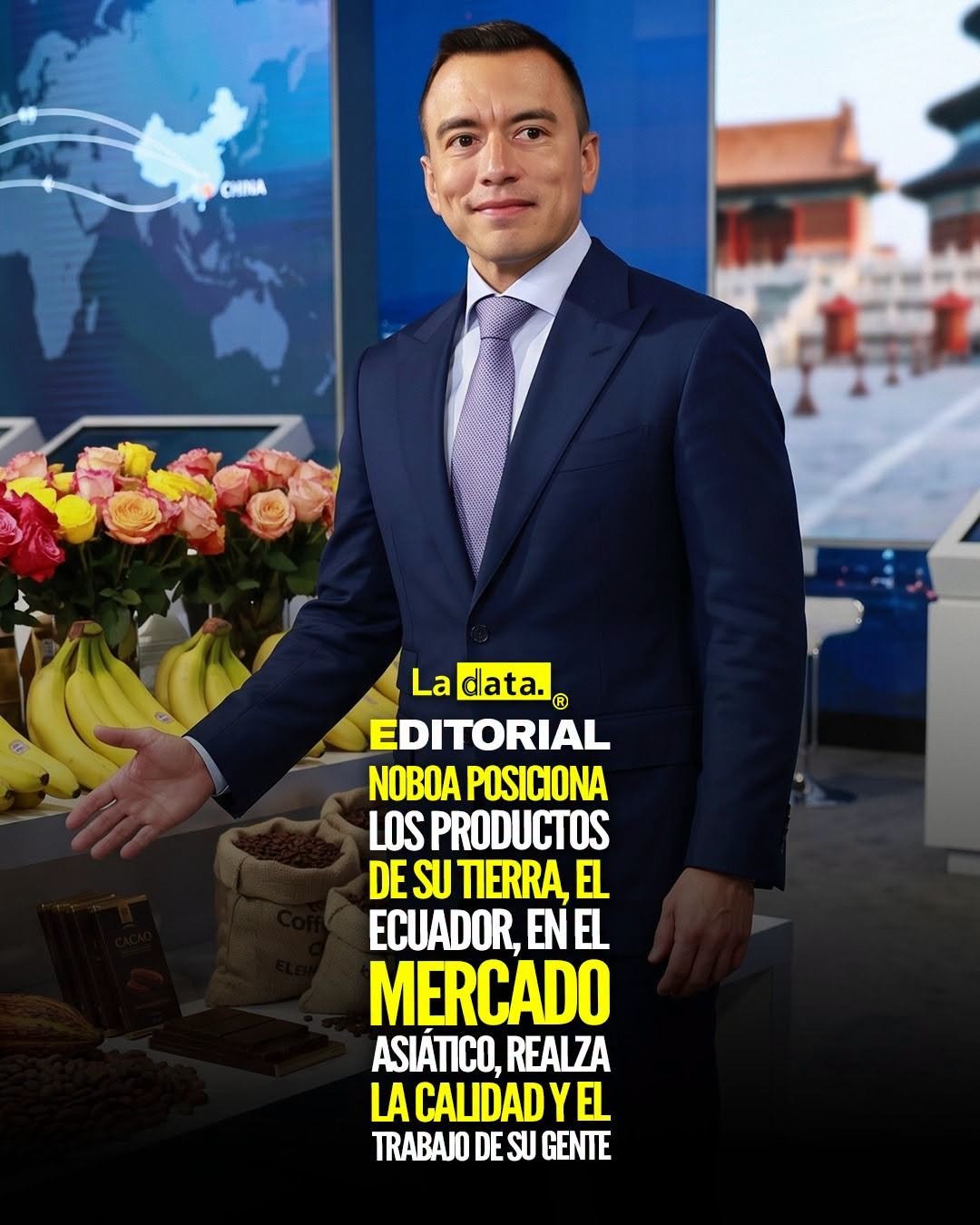 @ladataec 👈 ‎ ‎#ladata #TendenciaPolítica #DanielNoboa #China