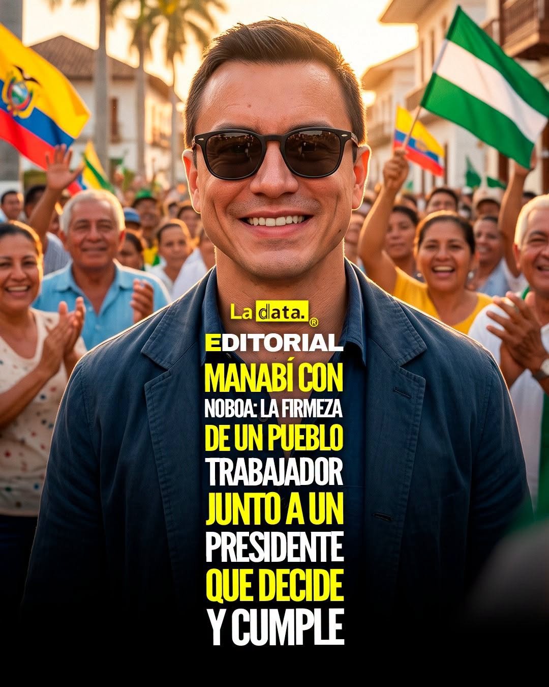 @ladataec 👈 ‎ ‎#ladata #TendenciaPolítica #DanielNoboa #Manabí