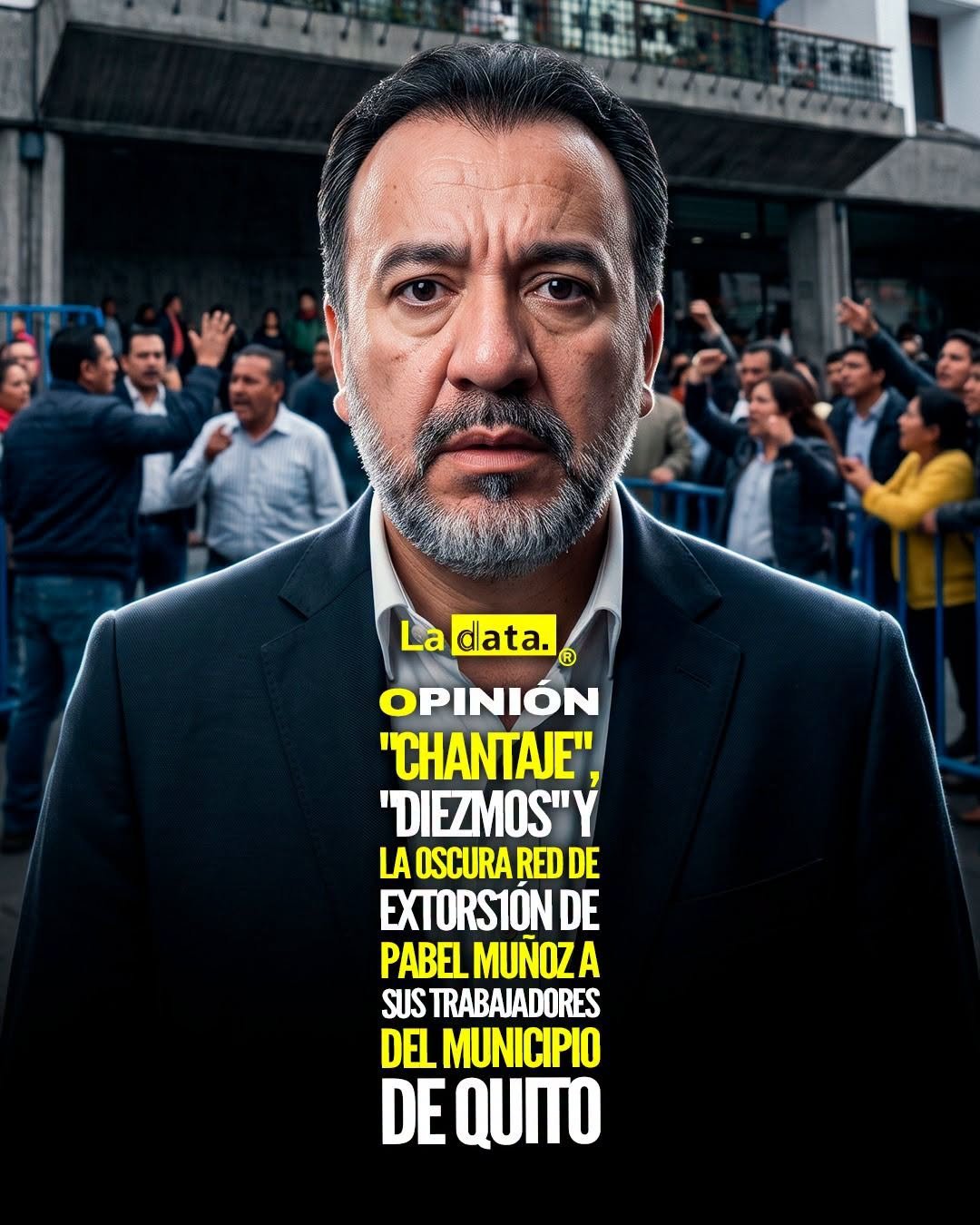 @ladataec 👈 ‎ ‎#ladata #TendenciaPolítica #PabelMuñoz #Quito
